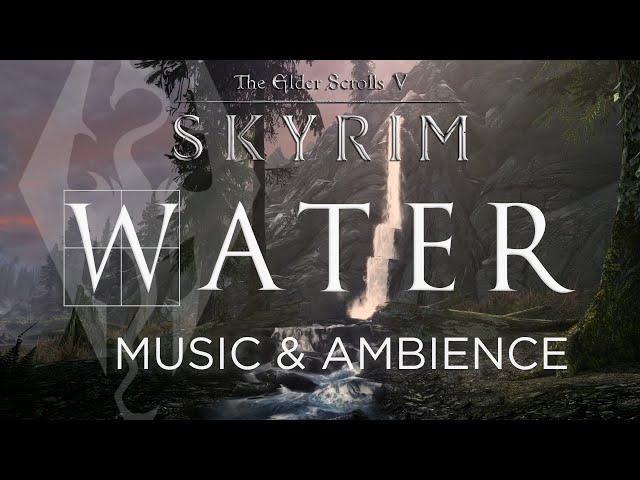 Water of Skyrim | Music and Ambience with @lostmusicco