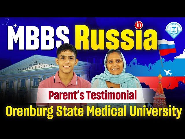 Why Nitin Solanki and his Parents Choose Orenburg State Medical University | MBBS in Russia