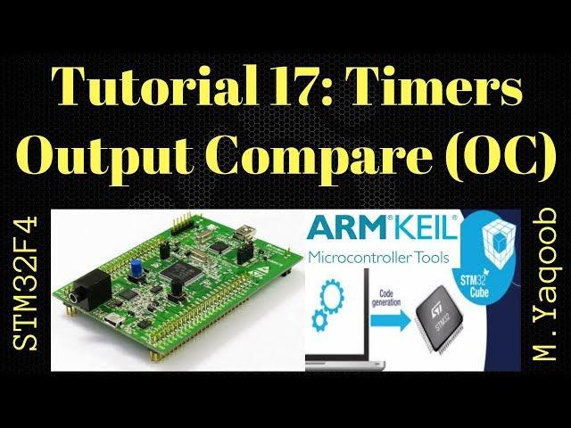 STM32F4 Discovery board - Keil 5 IDE with CubeMX: Tutorial 17 Timers - Output Compare