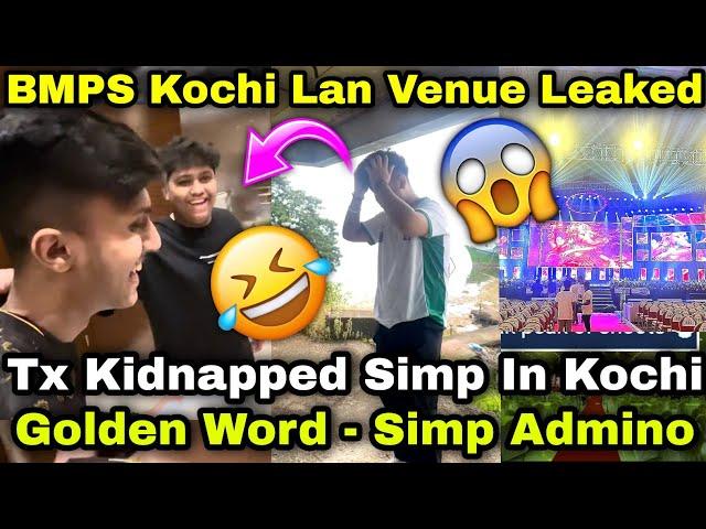 Tx Kidnapped GodL Simp BMPS Lan Venue Leaked & Golden Words For Admino & Simp Benched But Prove 