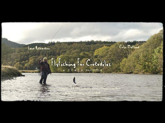 FLY FISHING FOR BIG SALMON IN SCOTLAND  'Fly fishing for Crocodiles' Fly fishing film