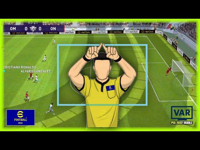 (VAR) EFOOTBALL PES 2022 MOBILE DRAMATIC GOAL