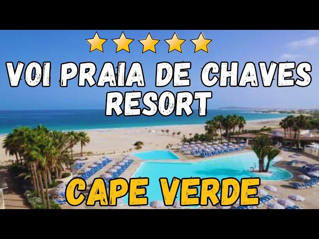 VOI Praia de Chaves Resort - Cape Verde (All-Inclusive Resort)