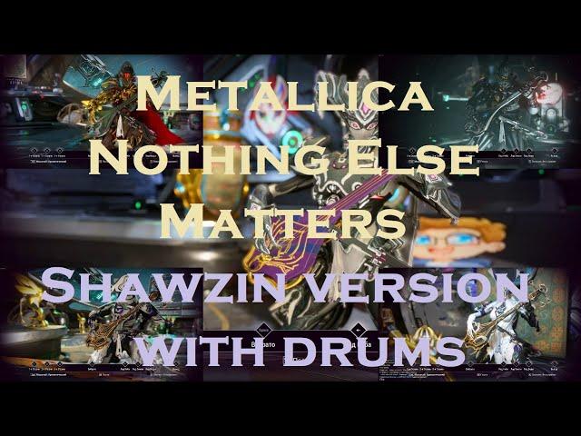 Warframe Metallica - Nothing Else Matters (Shawzin version with drums)