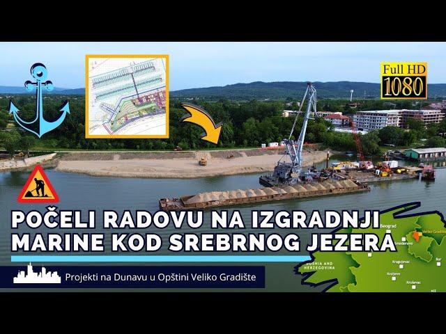 Izgradnja marine na Dunavu kod Velikog Gradišta u blizini Srebrnog jezera