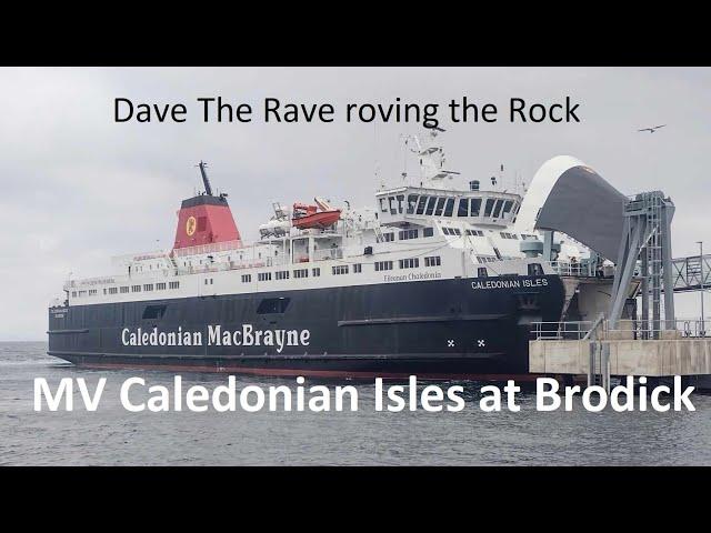 MV Caledonian Isles returns to Brodick berthing bow first @davetheraverovingtherock