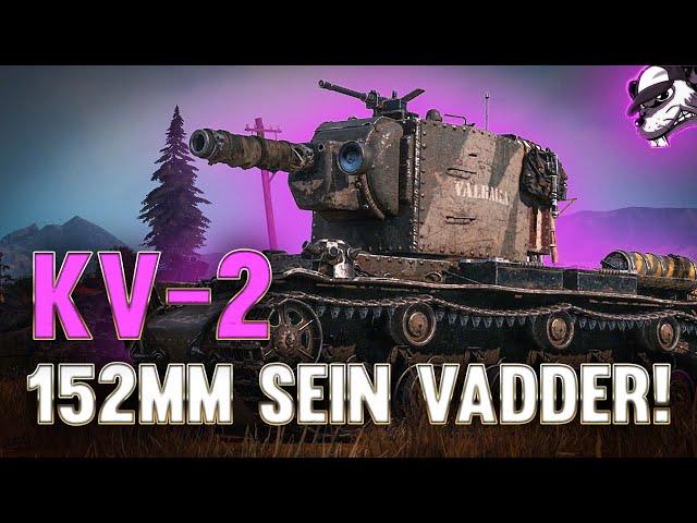 KV-2: 152mm sein Vadder! [World of Tanks - Gameplay - Deutsch]