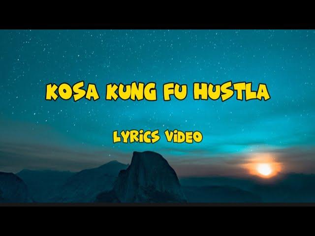 Kosa Kungfu Hustla  (Lyrics Video)tiktok viral (tagalog version)