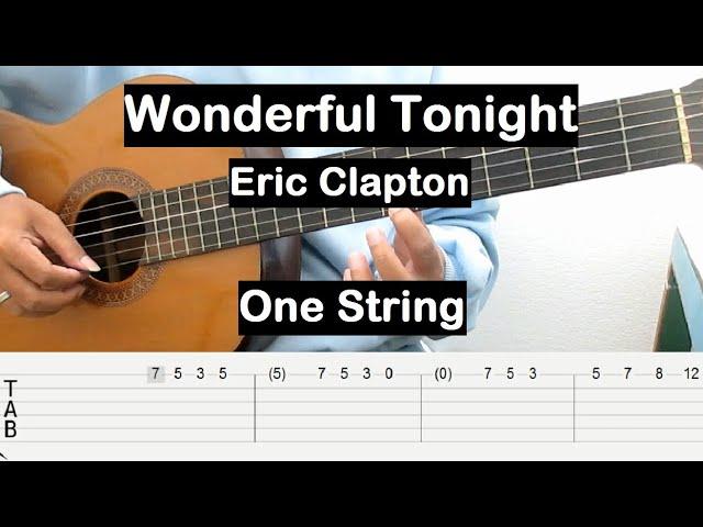 Wonderful Tonight Guitar Tutorial One String (Eric Clapton) Guitar Tabs Single String Guitar Lesson