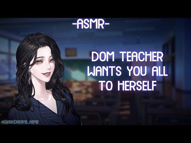 [ASMR] [ROLEPLAY] dom teacher wants you all to herself (binaural/F4A)