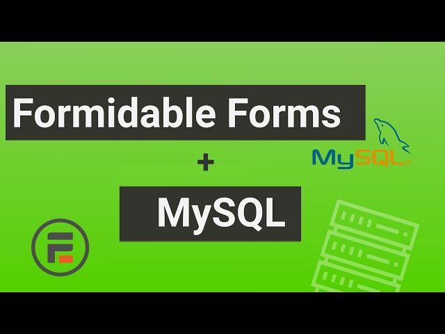 Connect Formidable Forms to MySQL database [plugin] - Develop CRM