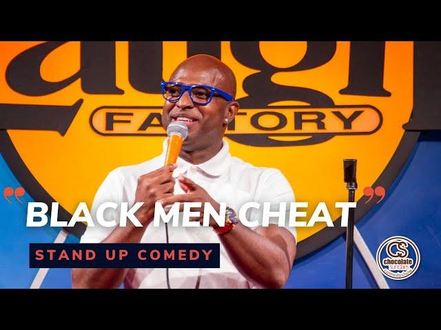 Black Men Cheat - Comedian Henry Coleman - Chocolate Sundaes Standup Comedy