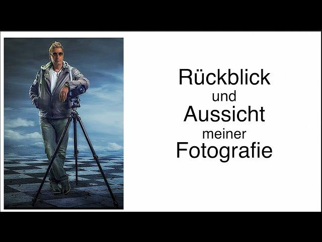 Rückblick und Aussicht meiner Fotografie ( Fujifilm, Inspiration, Motivation )