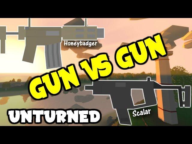 Unturned: Gun VS Gun || Honeybadger VS Scalar