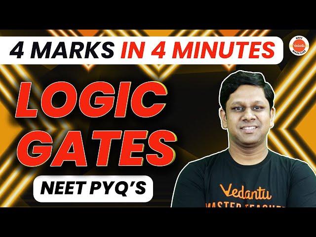 Logic Gates Class 12 Physics | NEET 2023 - 4 MARKS in 4 Min| Physics Class 12 | Gaurav Gupta Sir