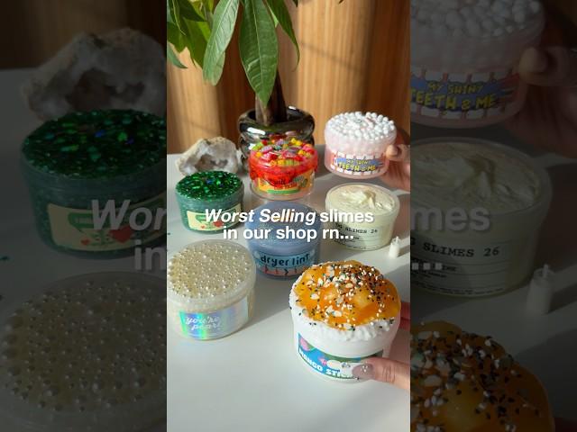 Worst Selling Slimes In Our Shop... 