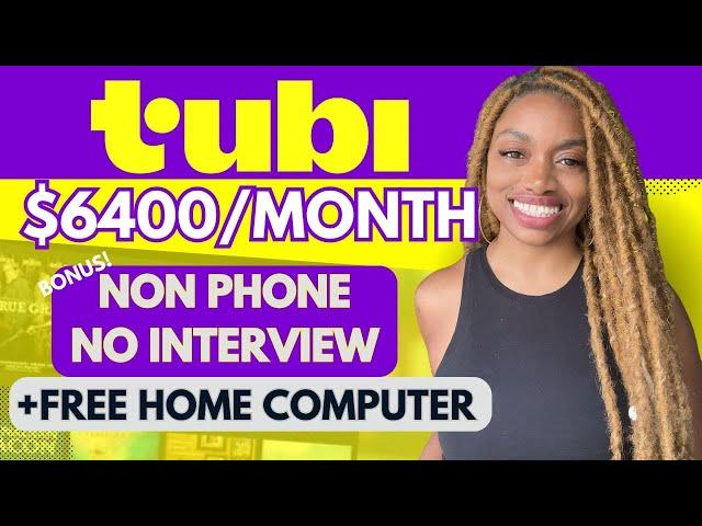 Tubi Is Hiring! THEY WILL PAY $4K-$6K/Month I BEST WORK FROM HOME JOBS FALL 2024