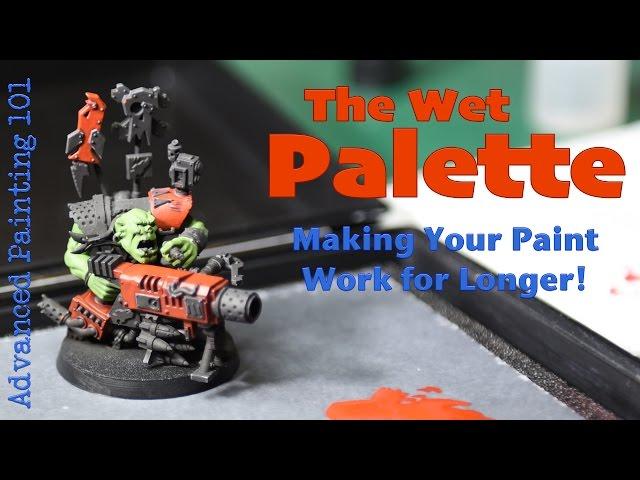 The Wet Palette