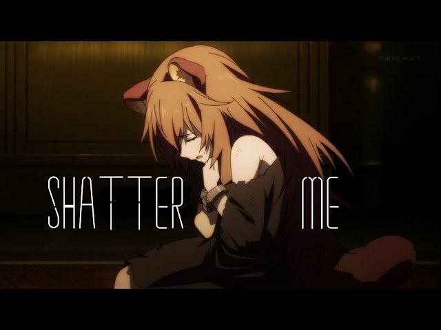 Naofumi & Raphtalia - Shatter Me AMV