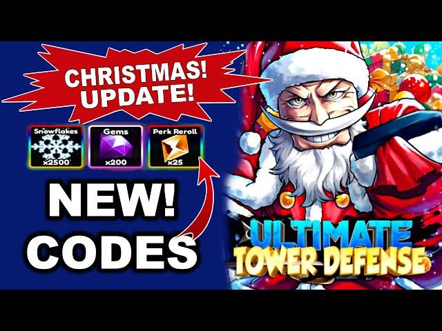 *NEW* ALL WORKING CHRISTMAS UPDATE CODES FOR ULTIMATE TOWER DEFENSE (UTD)