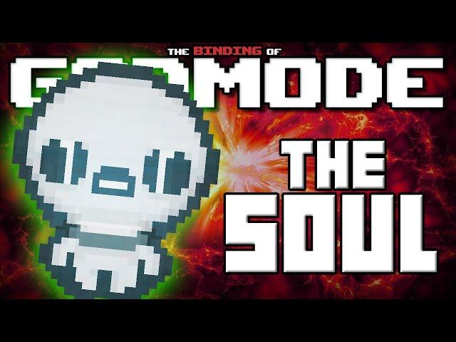 GODMODE - The Binding of Isaac Afterbirth Mod [The Soul]