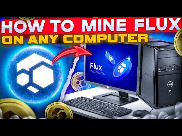 How To Mine Flux On Any Computer...THE EASY WAY!!! Mine On PC/Laptop/GPU Step By Step Guide.