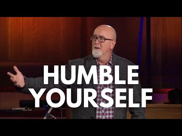 Humble Yourself