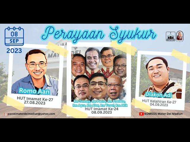 Perayaan Ekaristi Syukur atas HUT IMAMAT & HUT Kelahiran | Jumat, 08 September 2023