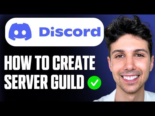 How to Create Guild on Discord - Complete Tutorial