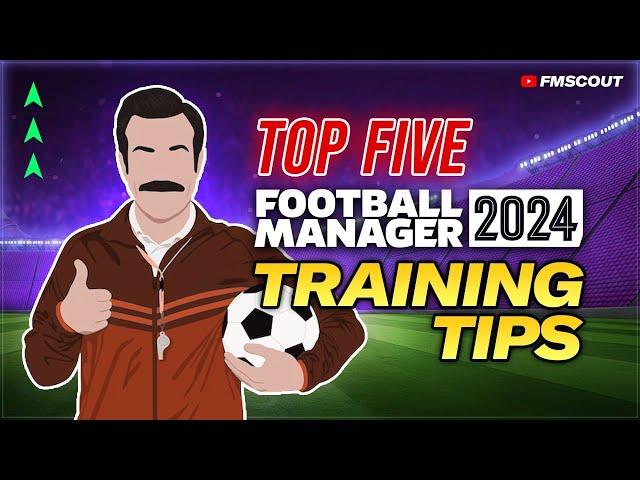 5 GAME-CHANGING FM24 Training Tips  | Football Manager 2024 Tutorial