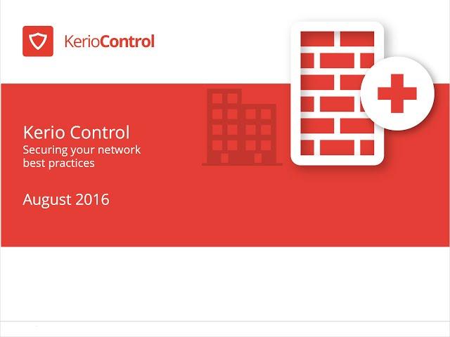 Best practice: Securing your network with Kerio Control