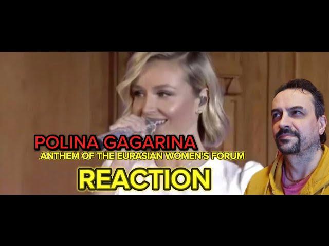 POLINA GAGARINA Полина Гагарина - Гимн Евразийского женского форума REACTION