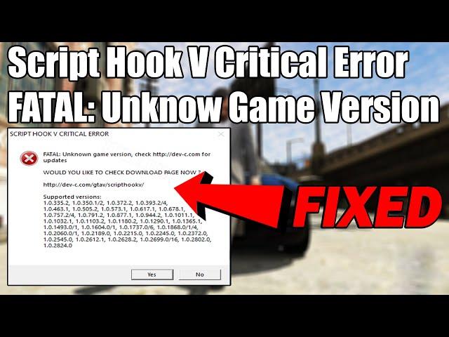 FIXED: Script Hook V Critical Error FATAL: Unknown Game Version in GTA 5