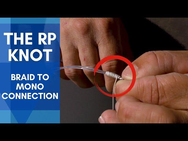 The RP Knot Braid to Mono Connection