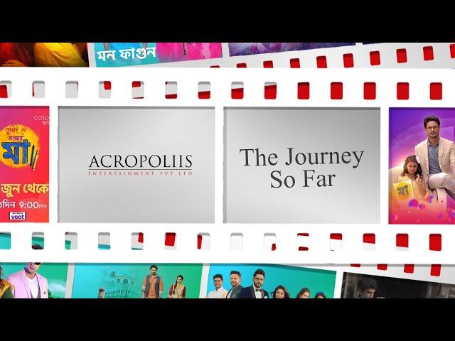 Journey of Acropoliis Entertainment | From 2009 to 2022