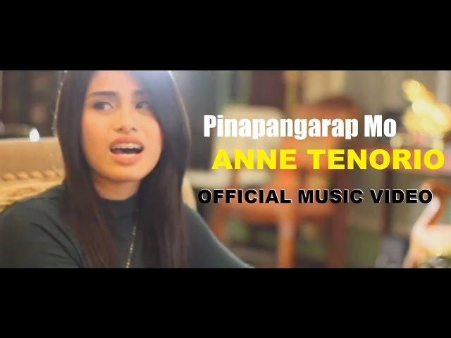 Anne Tenorio - Pinapangarap Mo (Official Music Video) [HD w/ Lyrics]