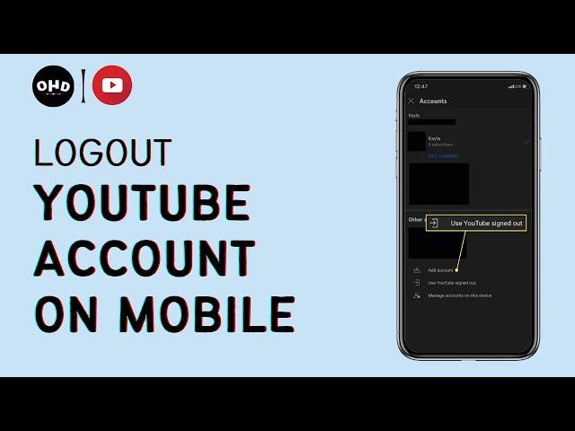 How to Logout of YouTube Account on Mobile (2023 Updated)