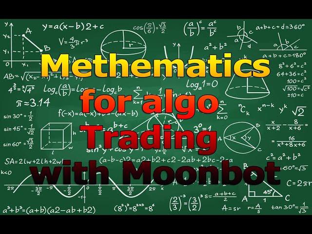 Moonbot Algo Trading Robot Mathematics setting for Binance Futures Earn Up Bitcoins