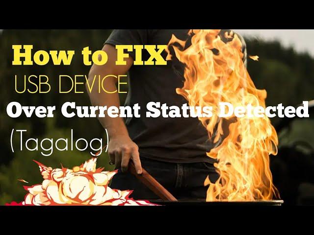 How to Fix USB DEVICE OVER CURRENT STATUS DETECTED (Tagalog)