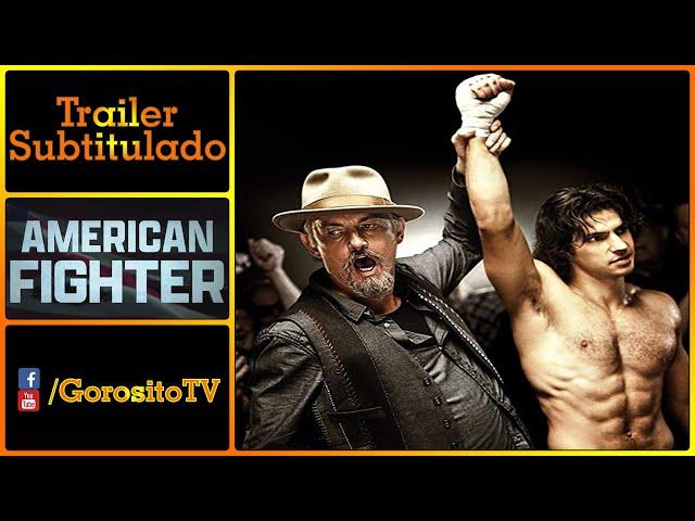 AMERICAN FIGHTER  Trailer Subtitulado - Tommy Flanagan / George Kosturos / Sean Patrick Flanery