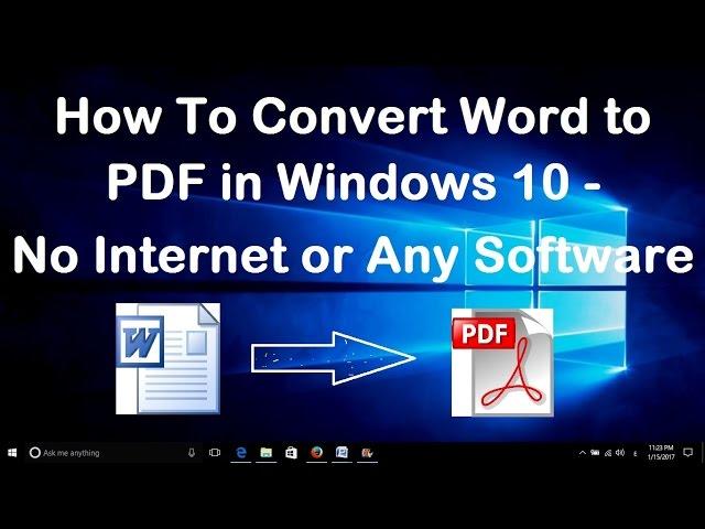 How To Convert Word to PDF in Windows 10 - [No Internet or any Software]