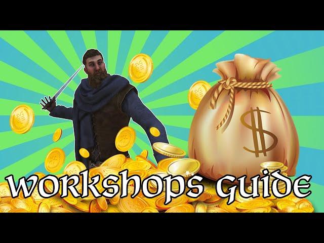 ULTIMATE WORKSHOPS GUIDE - Mount & Blade II: Bannerlord