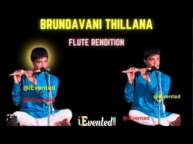 Brindavani Thillana on Flute | Classical Music Tillana | Brindavani Raga Tillana