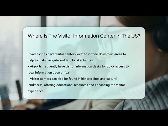 Where Is The Visitor Information Center In The US? - CountyOffice.org