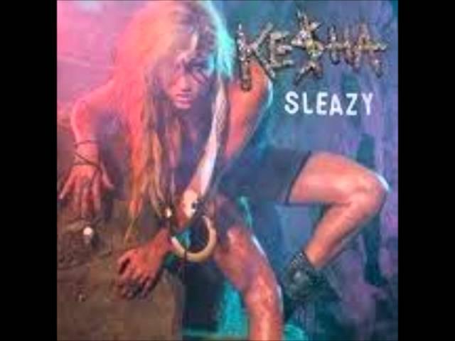 sleazy Kesha