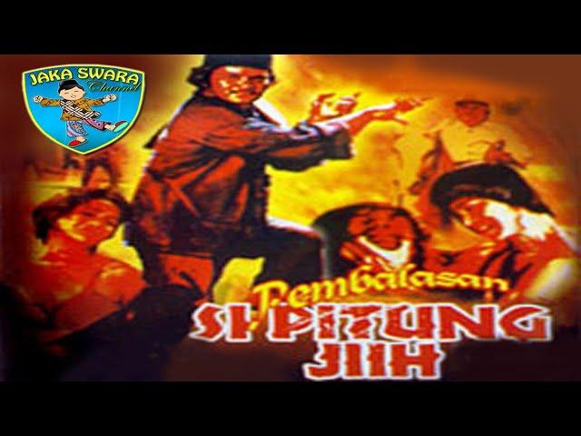 Si Pitung Jiih's Revenge Film 1977 - Full Movie