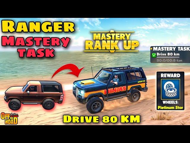 Off The Road Ranger Drive 80 Km  Mastery Task || Otr V1.15.3 Ranger Customize + Mastery Task 