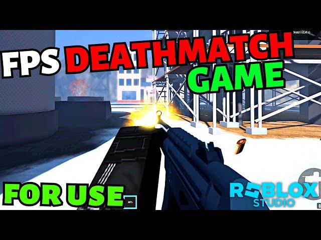 FPS Deathmatch Game - Roblox Studio - (FULL GAME FOR DOWNLOAD)