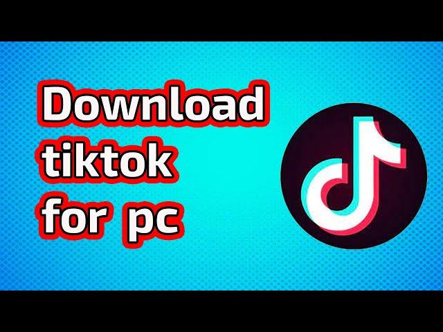 How to Download TikTok on Your PC/LAPTOP! 2023