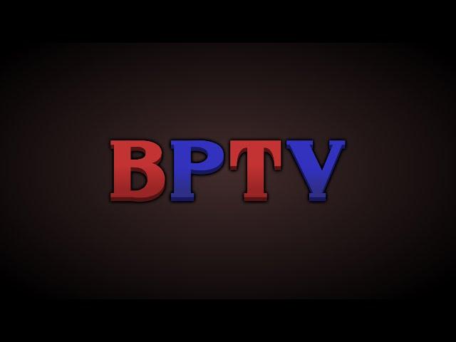 BPTV (Teaser)